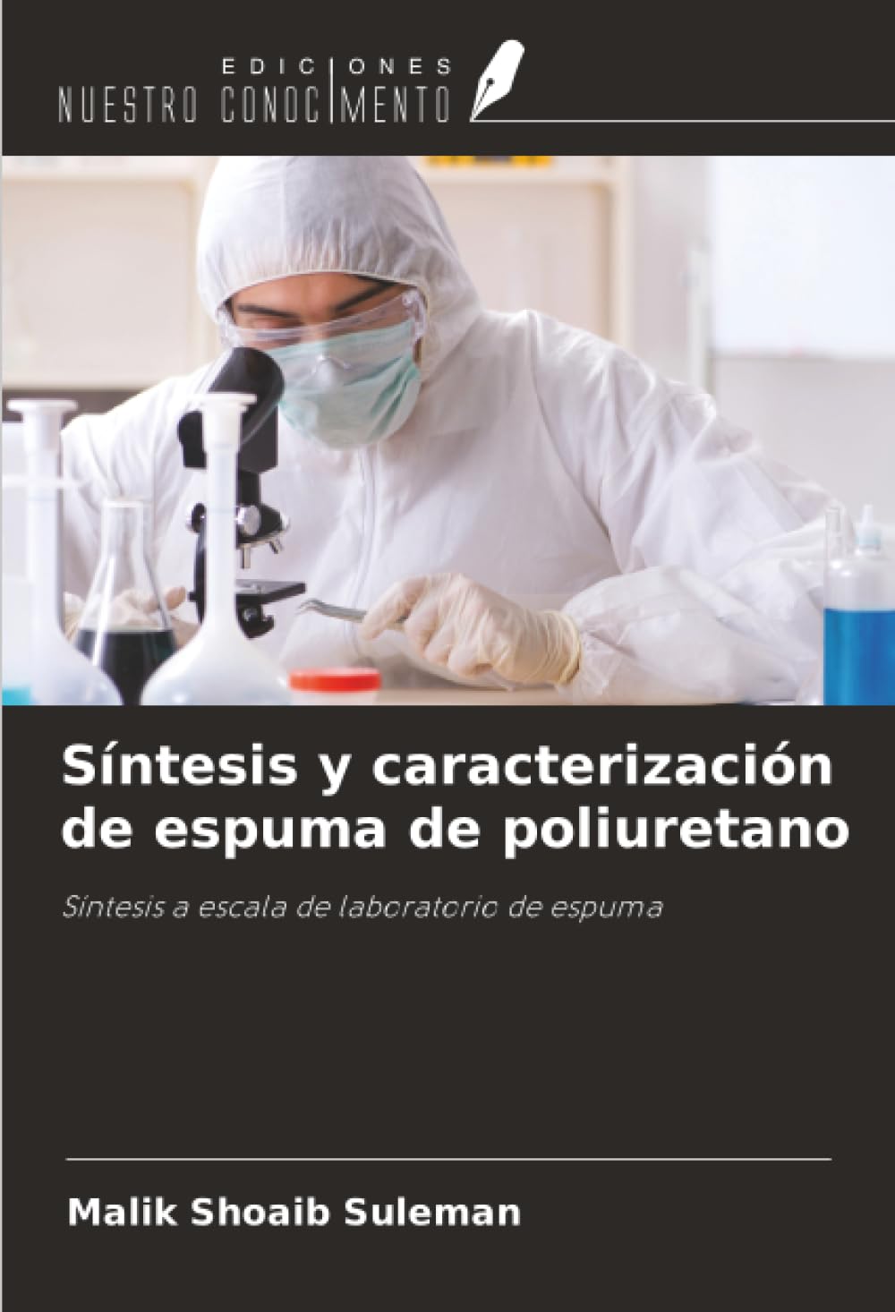 Síntesis y caracterización de espuma de poliuretano: Síntesis a escala de laboratorio de espuma