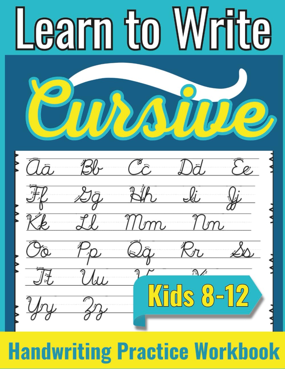 Learn to Write Cursive Workbook: Kids Handwriting Practice Book