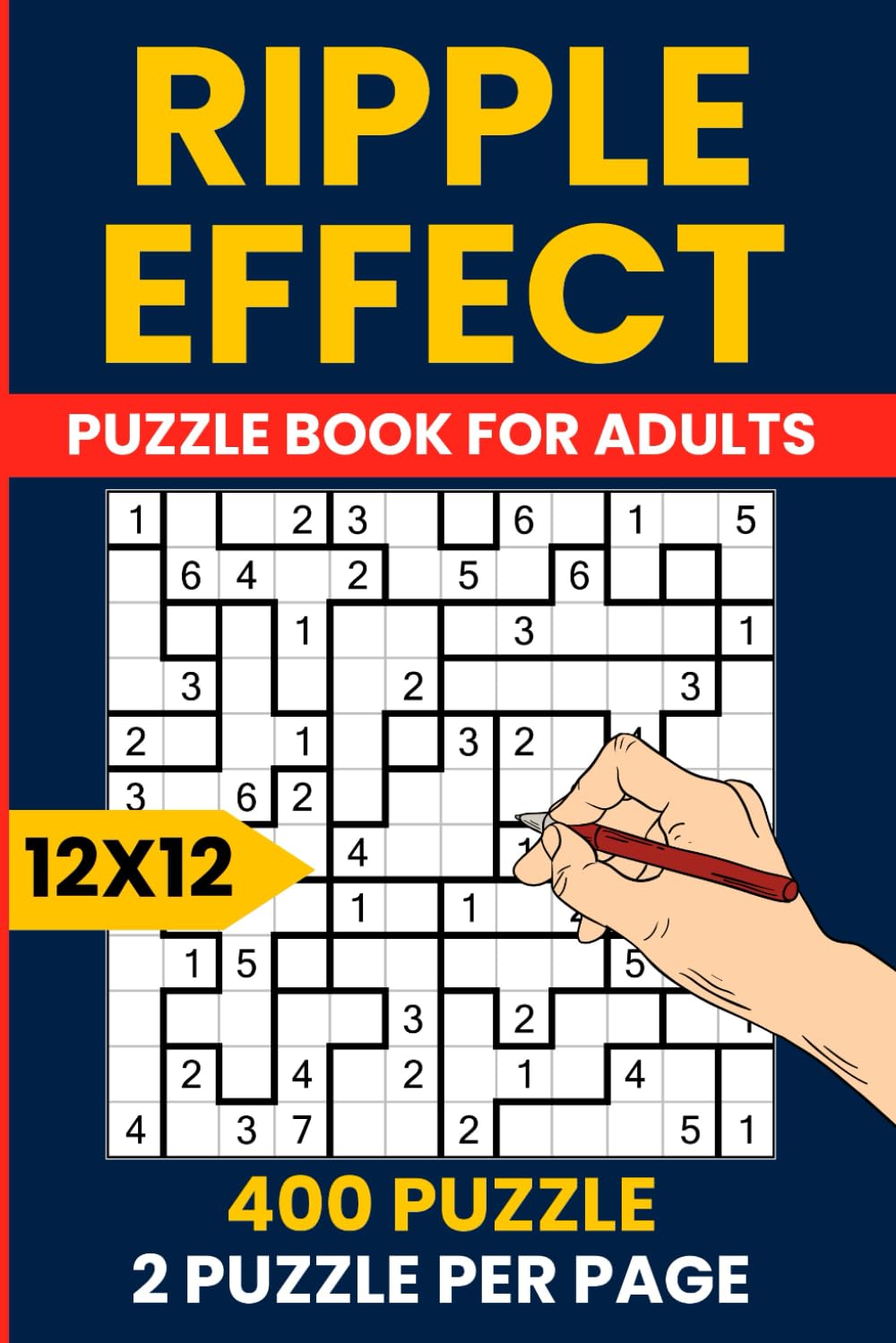 Ripple Effect Puzzle Book 12X12 - 400 Complex Room Cascade Challenges: Hakyuu & Seismic | 12x12 Polyomino Deduction Puzzles