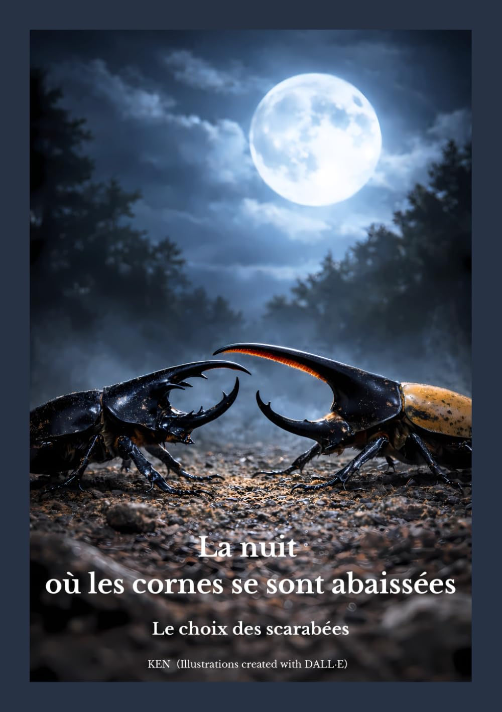 La nuit où les cornes se sont abaissées: Le choix des scarabées (Histoires de solitude et de silence)