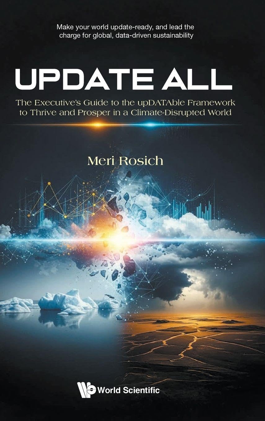 Update All: The Executive's Guide to the upDATAble Framework to Thrive and Prosper in a Climate-Disrupted World