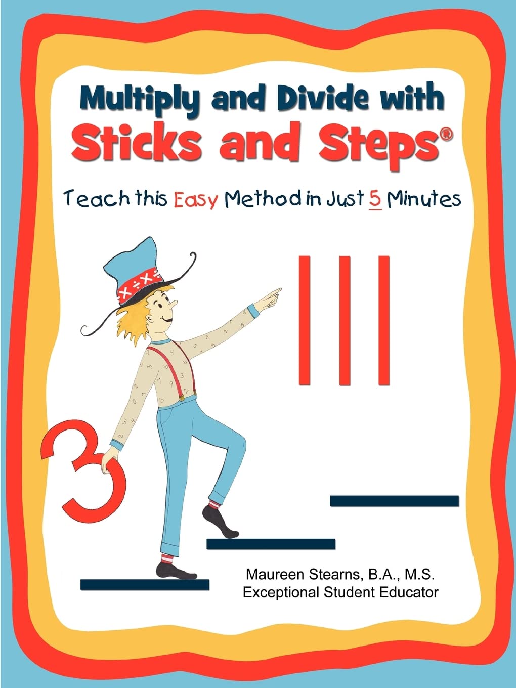 Book review of Multiply and Divide with Sticks and Steps® - Readers ...
