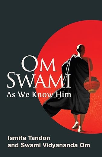 OM SWAMI: AS WE KNOW HIM