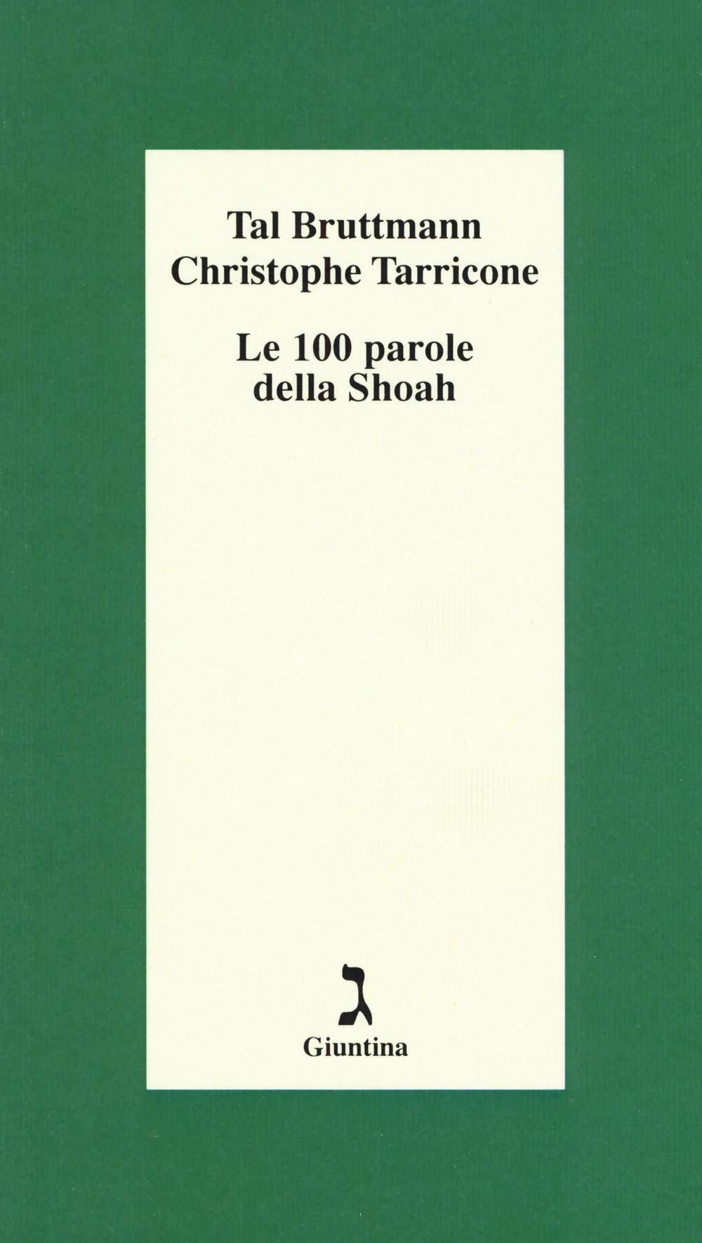 Le 100 Parole Della Shoah - 4