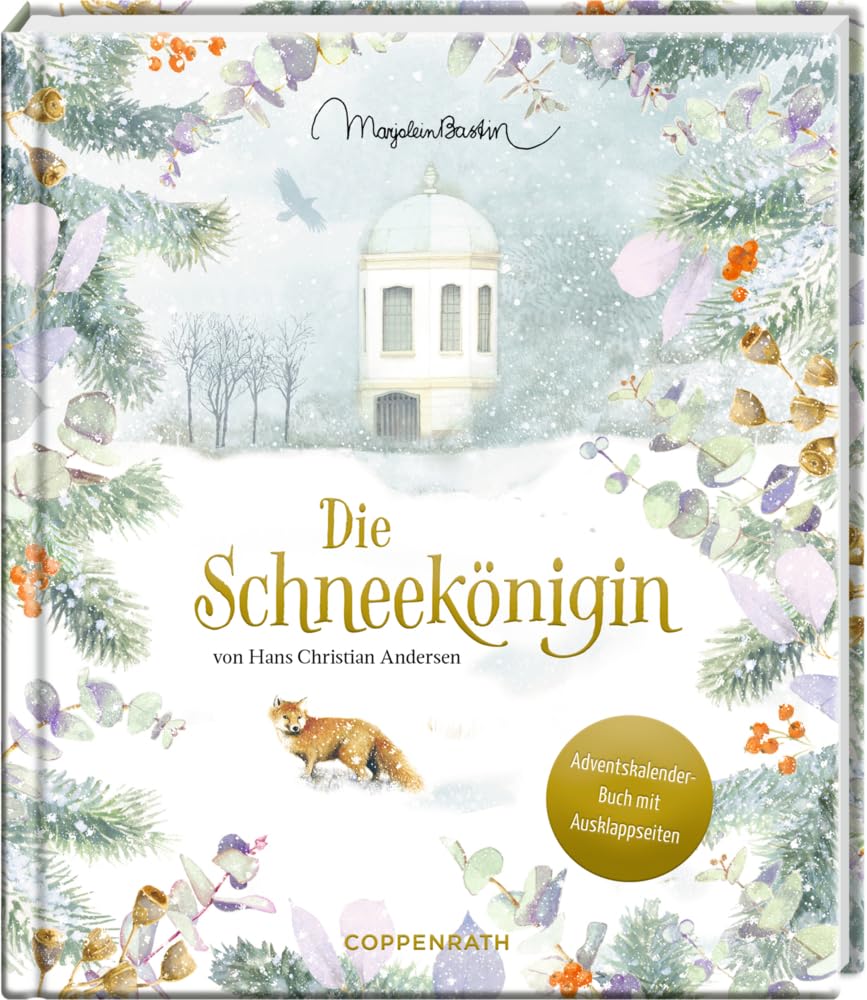 Die Schneekönigin: Adventskalenderbuch mit Ausklappseiten