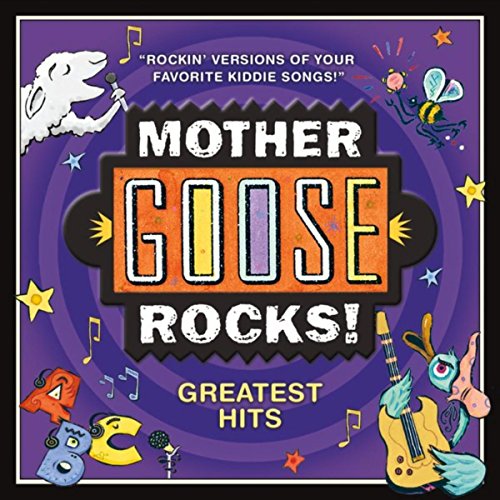Mother Goose Rocks!