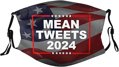 Election Mean Tweets 2024 Face Mask Washable Reusable Adults Breathable with 2 Filters