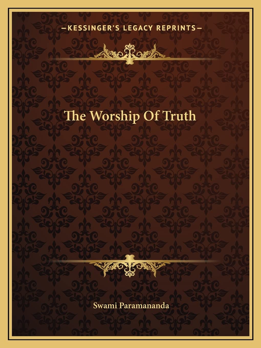 The Worship Of Truth