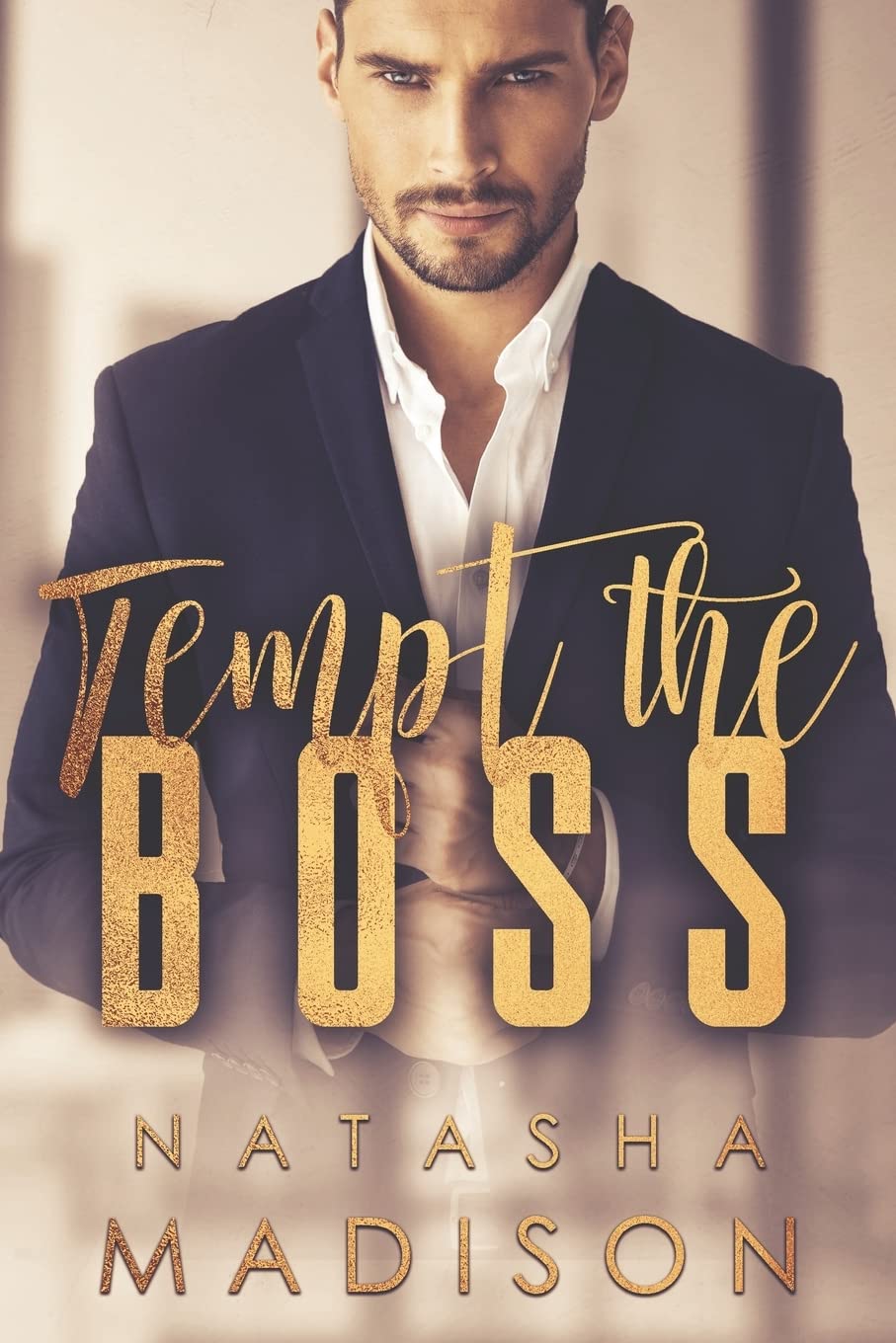 Tempt The Boss: 1 (Tempt Series)