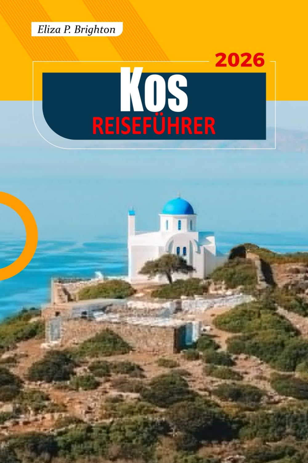 Kos REISEFÜHRER 2026: Entdecken Sie die schönsten Strände der Ägäis, antike Ruinen, die lokale Küche und versteckte Juwelen für ein unvergessliches griechisches Inselabenteuer.