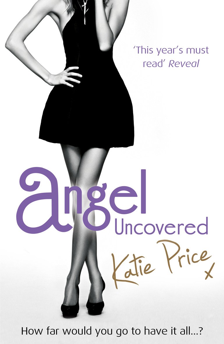 Angel Uncovered By Katie Price. 9780099553182