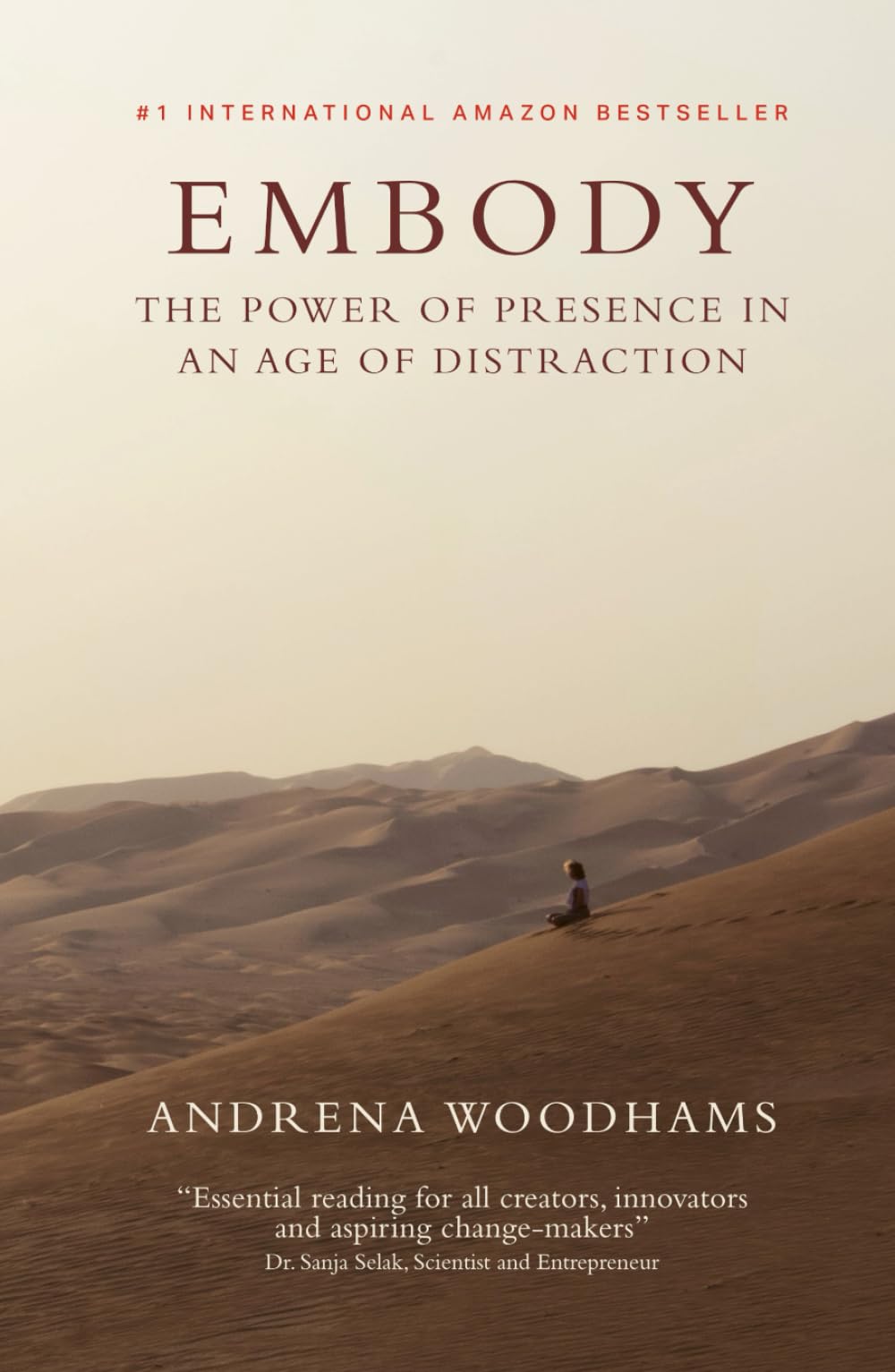 EMBODY: The Power of Presence in an Age of Distraction
