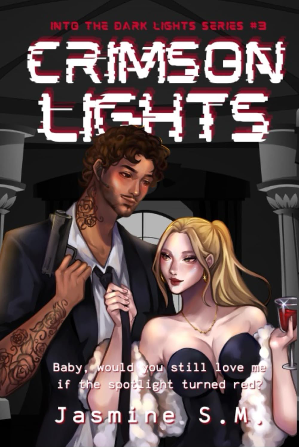 Crimson lights (Into the Dark Lights Series)