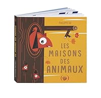 Les maisons des animaux 2361934957 Book Cover