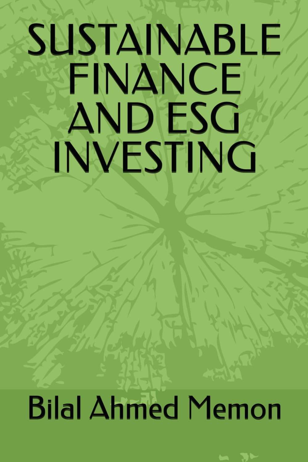 SUSTAINABLE FINANCE AND ESG INVESTING