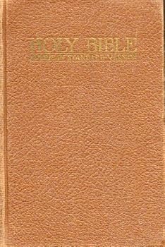 Hardcover The Holy Bible Containing the Old and New Testaments, Revised and Standard Version, Translated from the Original Tounges Being the Version Set Forth A. D. 1611, Rev. A. D. 1881-1885 and A. D. 1901, Compared with the Most Ancient Auth. and Rev. A. D. 1952 Book
