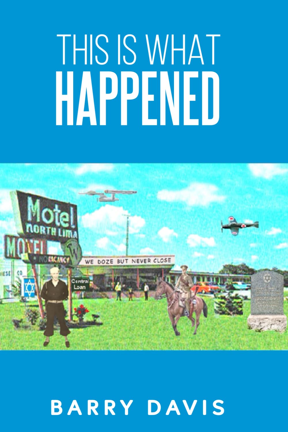 This is What Happened