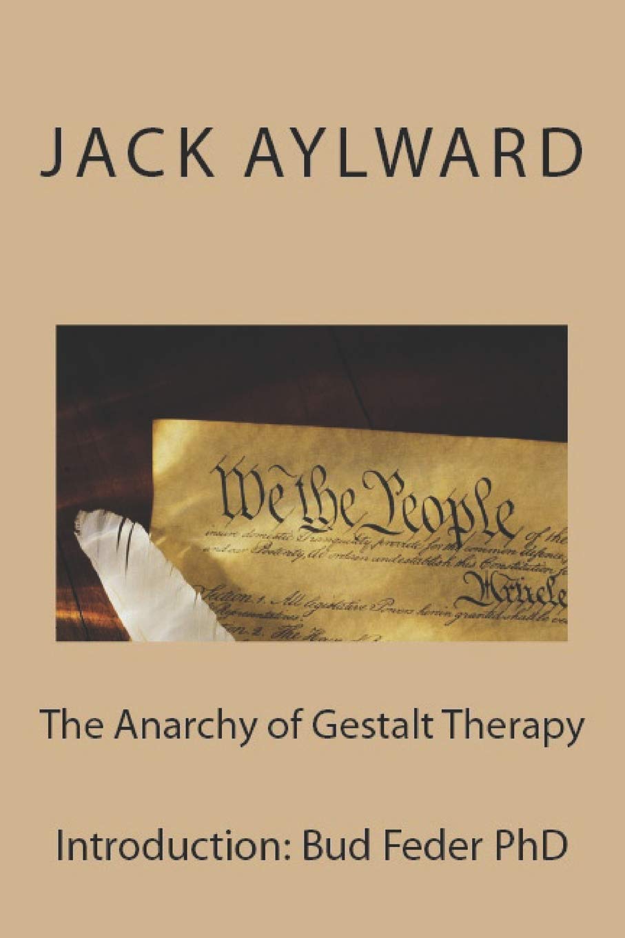 The Anarchy of Gestalt Therapy: A Proposal for Radical Practice