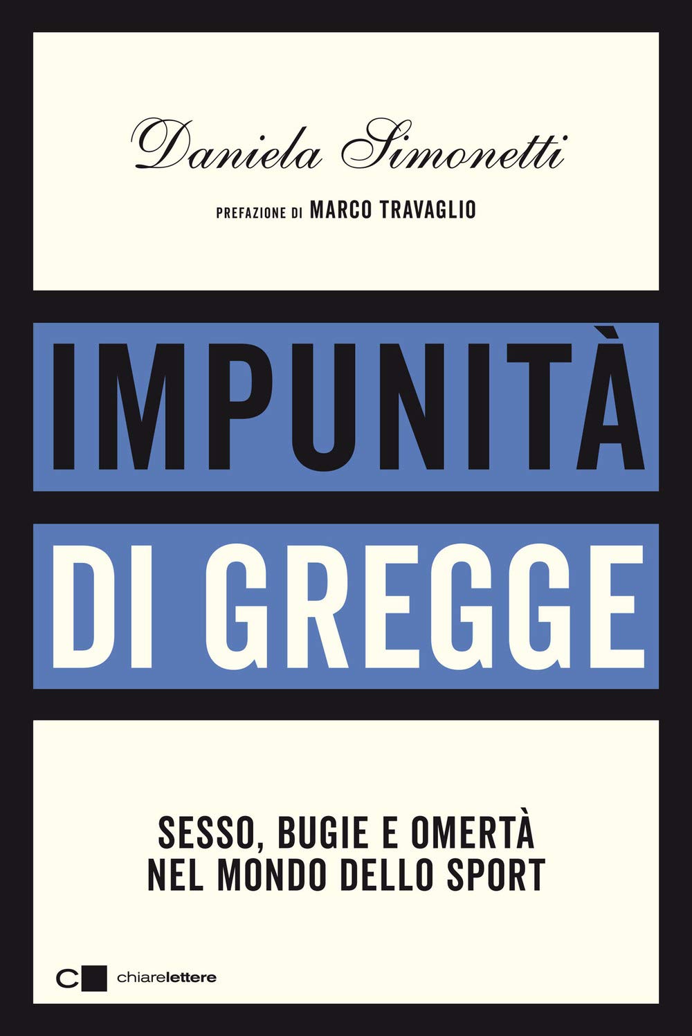 Impunità Di Gregge. Sesso, Bugie E Omertà Nel Mondo Dello Sport - 4