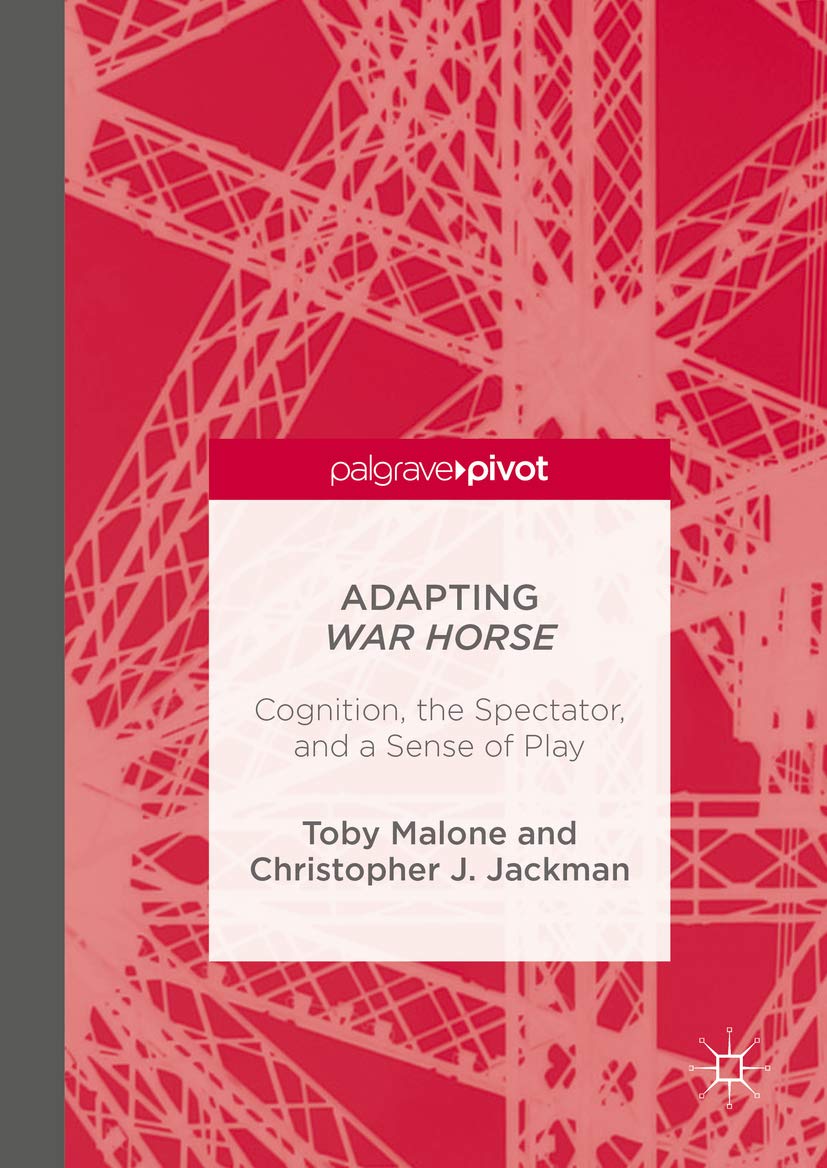 Adapting War Horse: Cognition, the Spectator, and a Sense of Play
