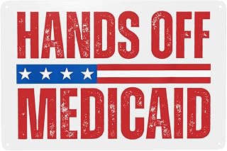 Hands Off Medicaid Sign 8x12 Activist Healthcare Rights Home Club Coffee Bar Wall Art Retro Metal Tin Sign 12x8