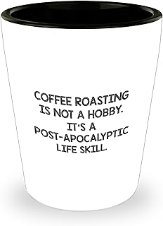 Post-apocalyptic Coffee Roasting Survivalists Gifts for Him or Her - Funny Shot Glass - Ceramic 1.5oz Capacity with Christ...