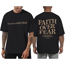 Faith Over Fear Shirt Christian Jesus God Shirts for Men Oversized Religious Motivational Tshirts Bible Graphic Tees