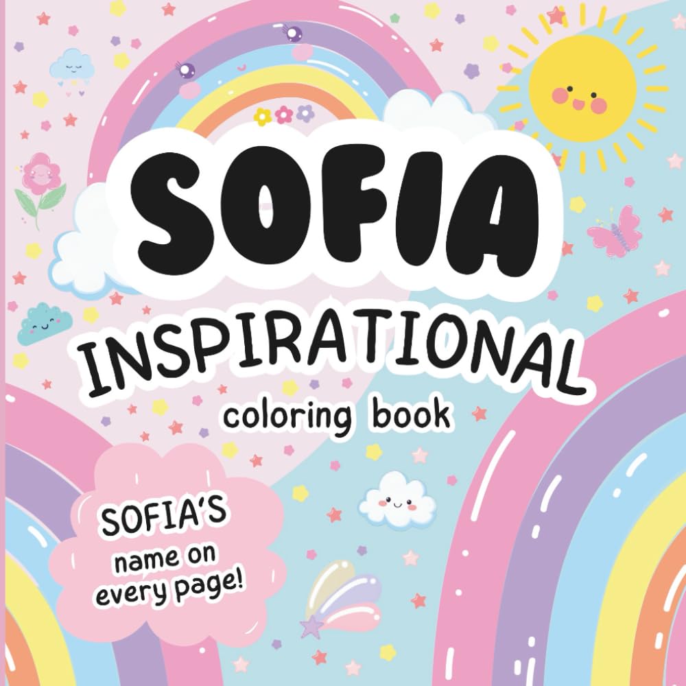 Sofia Inspirational Coloring Book: Personalized Just for Sofia – Sofia's Name Appears on Every Coloring Page