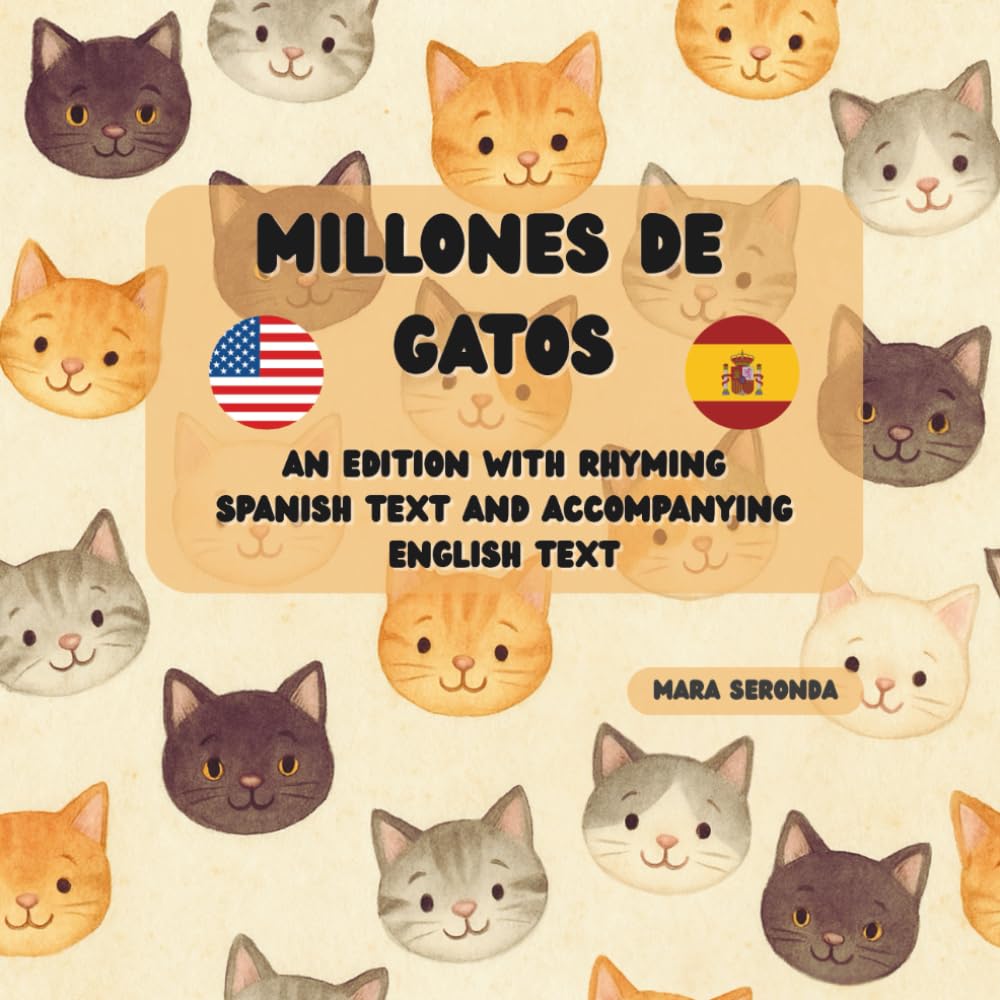 Millones de gatos: Edición con texto rimado en español y acompañamiento en inglés