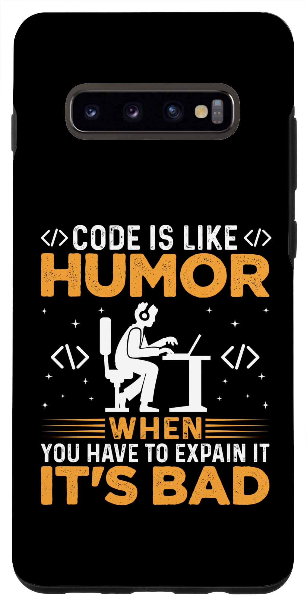 Galaxy S10+ Code Is Like Humor When You Have To Expain It, It's Bad. Case