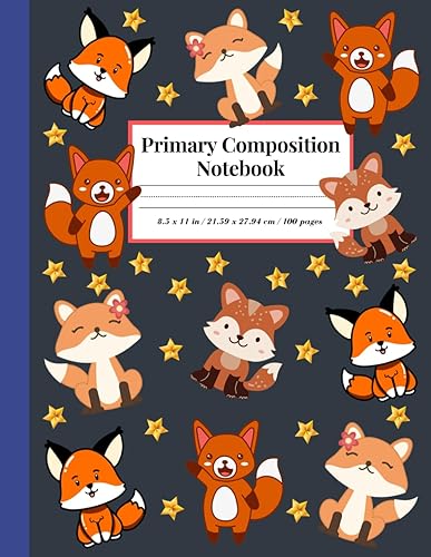 Primary Composition Notebook Fox Theme: Note Pad with Picture Space and Dotted Midline - Learn to Draw and Write (100 pages)