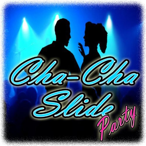 Cha Cha Slide Party by Cha Cha Slide Party on Amazon Music Amazon.co.uk