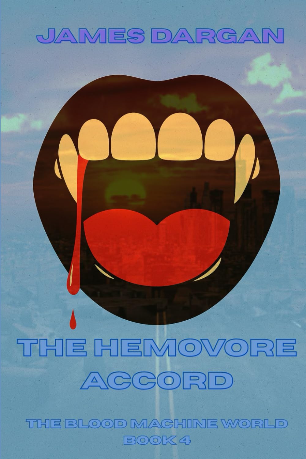 The Hemovore Accord: The Blood Machine World Book 4