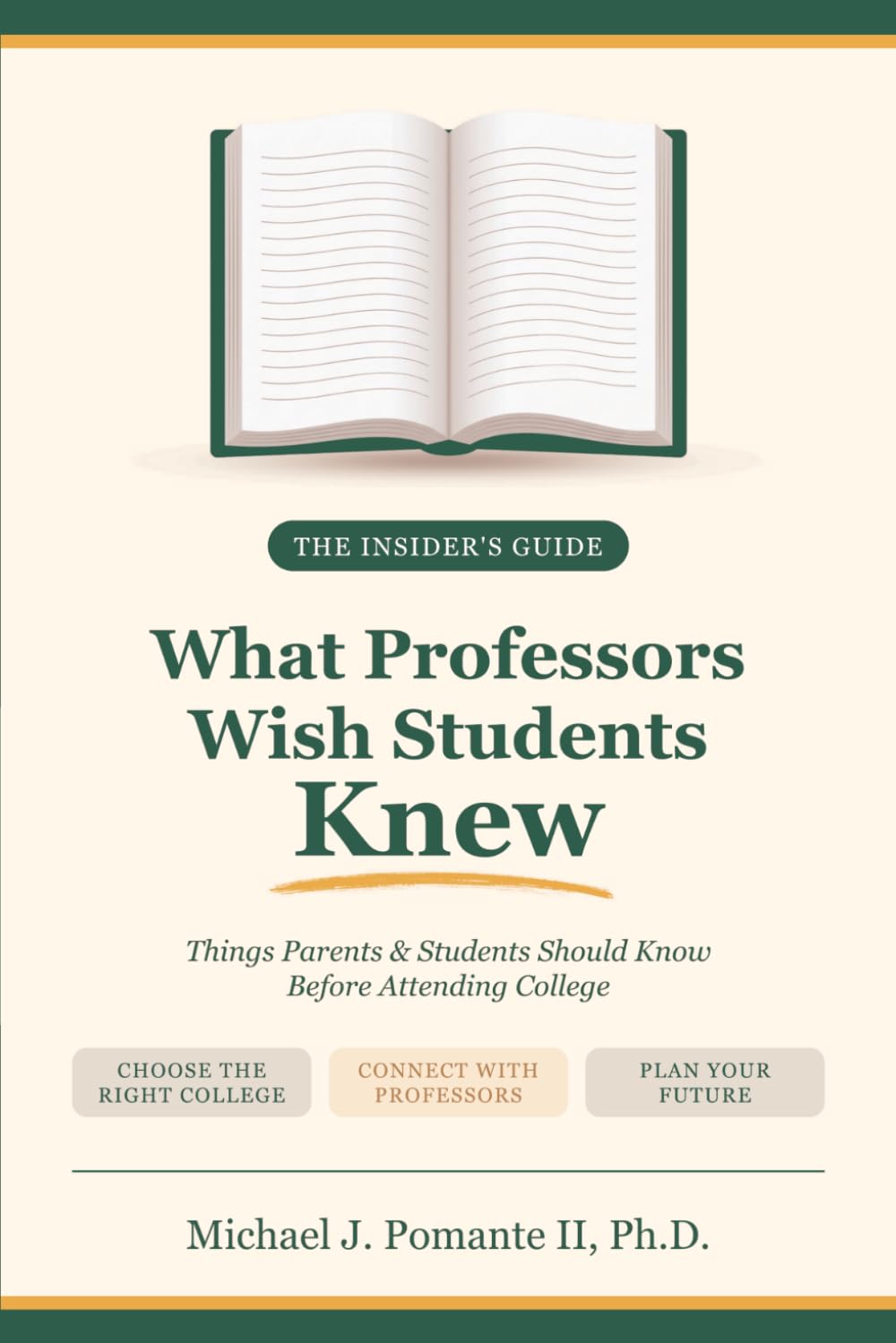 What Professors Wish Students Knew: Things Parents and Students Should Know Before Attending College