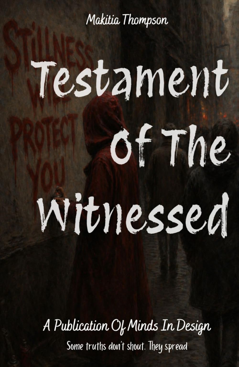 Testament Of The Witnessed (House Of Witnesses)