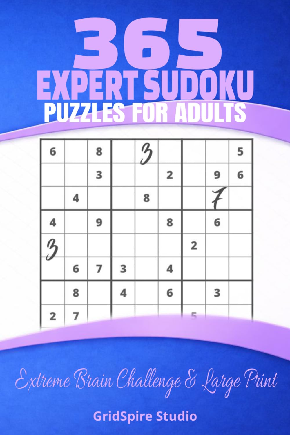 365 Expert Sudoku Puzzles for Adults – Extreme Brain Challenge & Large Print