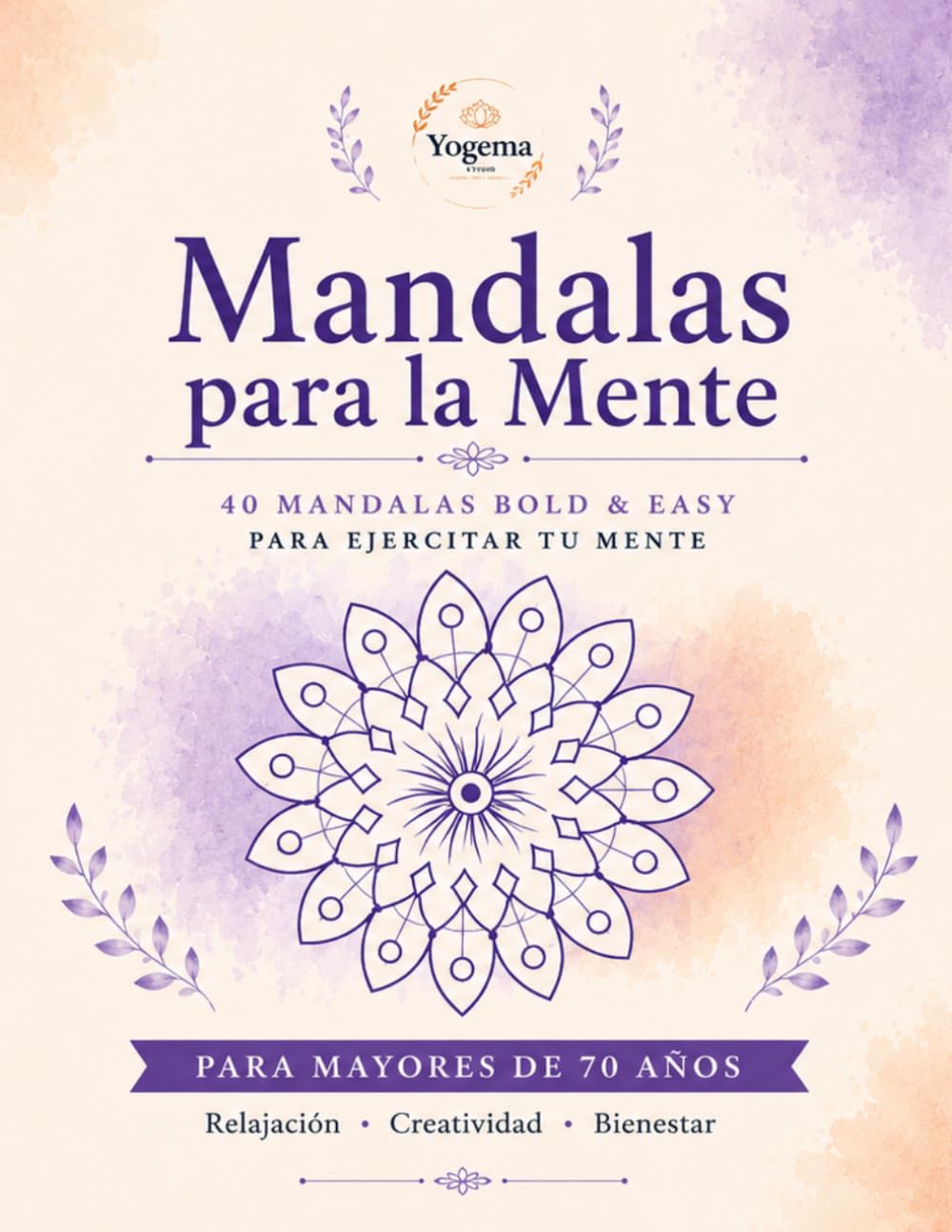 Mandalas para la mente: Libro para colorear con diseños relajantes y fáciles para mayores de 70 años | Actividad antiestrés para estimular la creatividad, la concentración y el bienestar