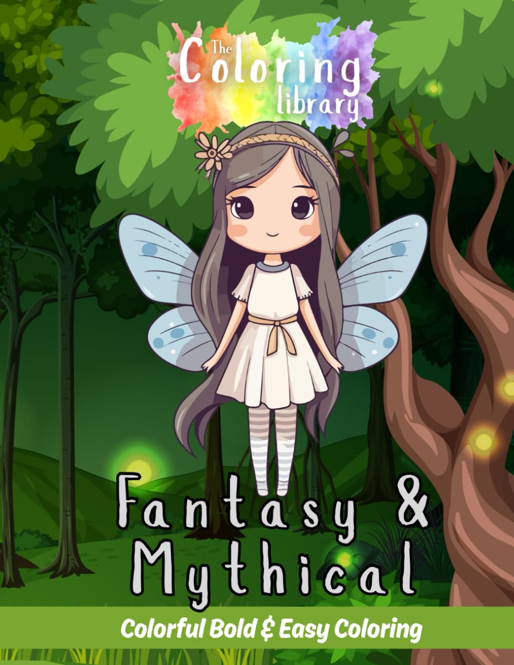 Fantasy & Mythical: Colorful Bold & Easy Coloring Book: Designs with Detail Perfect for Casual Coloring with Dragons, Unicorns, Fairies, Wizards, ... Castles, Elves, Griffins, Enchanted Houses