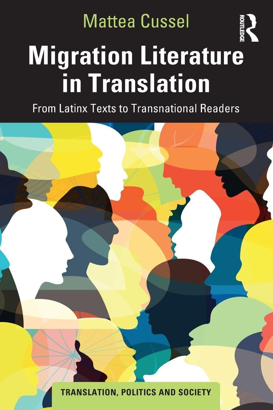 Migration Literature in Translation: From Latinx Texts to Transnational Readers