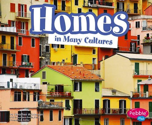 Homes in Many Cultures (Life Around the World) Paperback – August 1, 2009