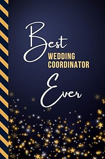 Best Wedding Coordinator Ever: Small To Do List Notebook / Organizer / Checklist Planner / Gift for Retirement - Christmas - Birthday / Cute Card Alternative