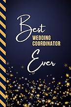 Best Wedding Coordinator Ever: Small To Do List Notebook / Organizer / Checklist Planner / Gift for Retirement - Christmas - Birthday / Cute Card Alternative