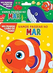 Meu Primeiro Livro de Pano - Vamos Passear no Mar