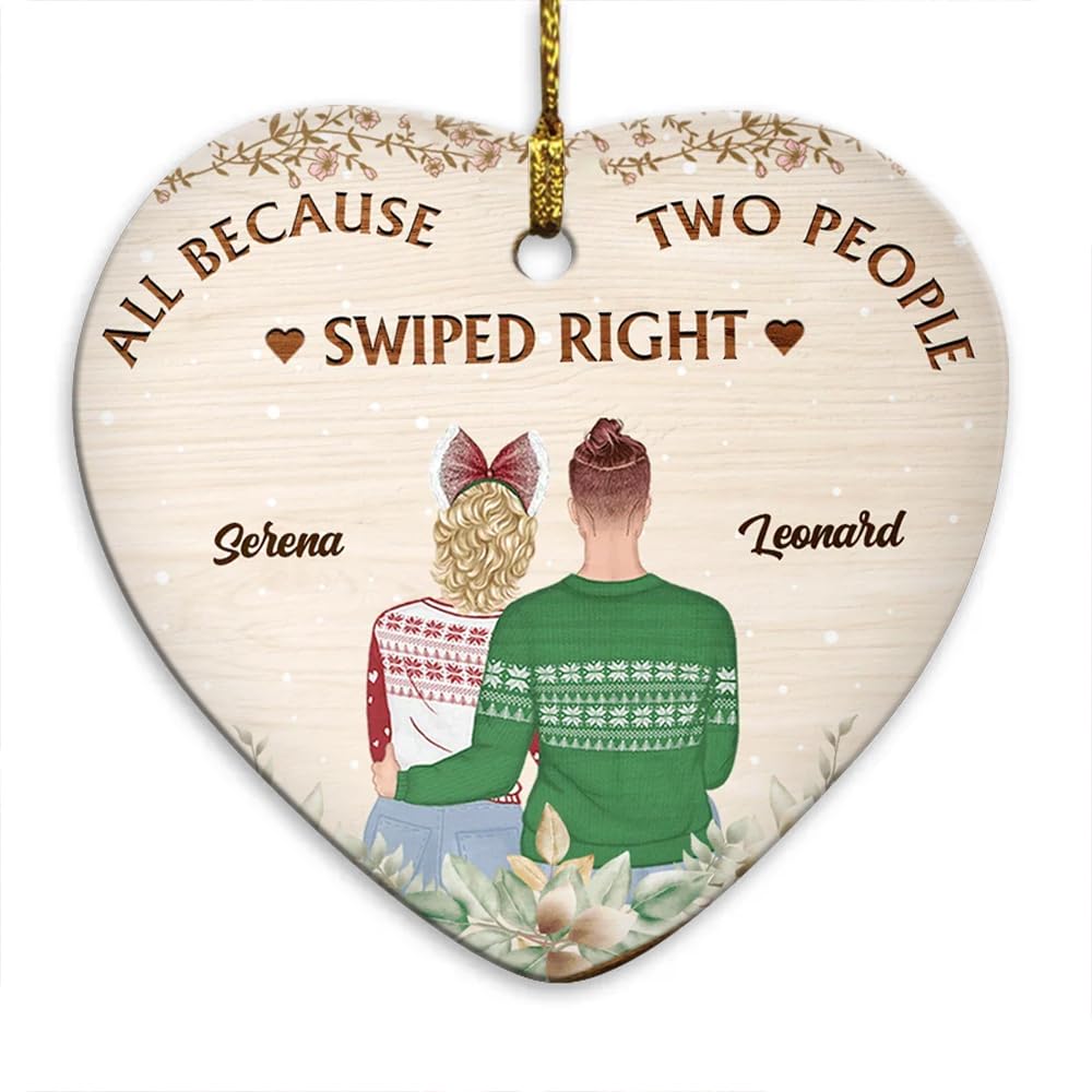 Customized Couple Ornament All Because Two People Swiped Right Ornament Custom Husband Wife Ornament Gift For Wife Girlfriend Husband Boyfriend on Birthday Christmas