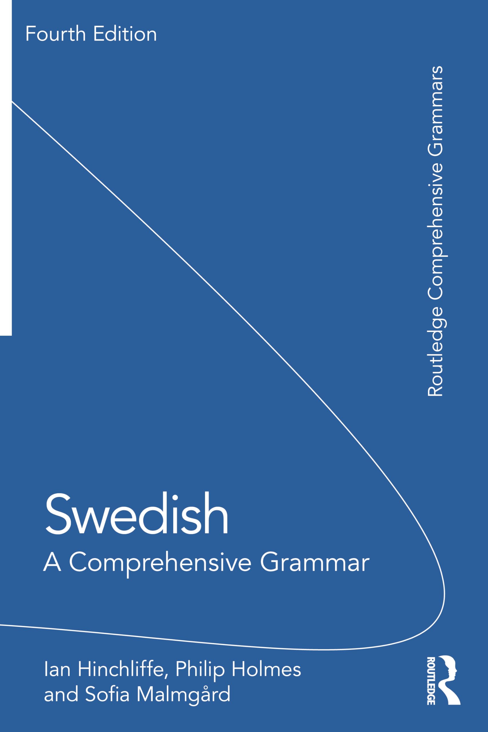 Swedish: A Comprehensive Grammar (Routledge Comprehensive Grammars)