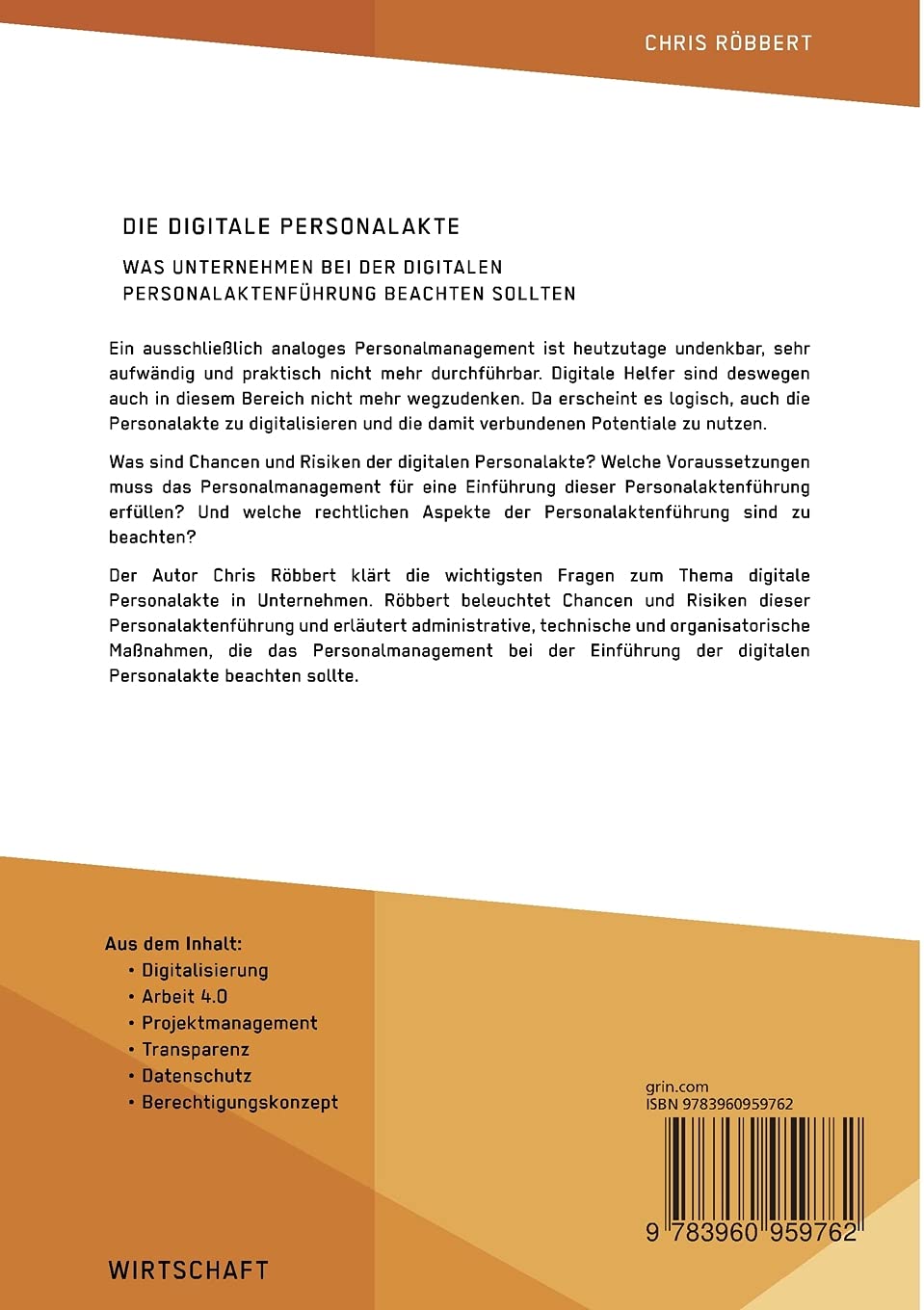 Die digitale Personalakte. Was Unternehmen bei der digitalen Personalaktenführung beachten sollten