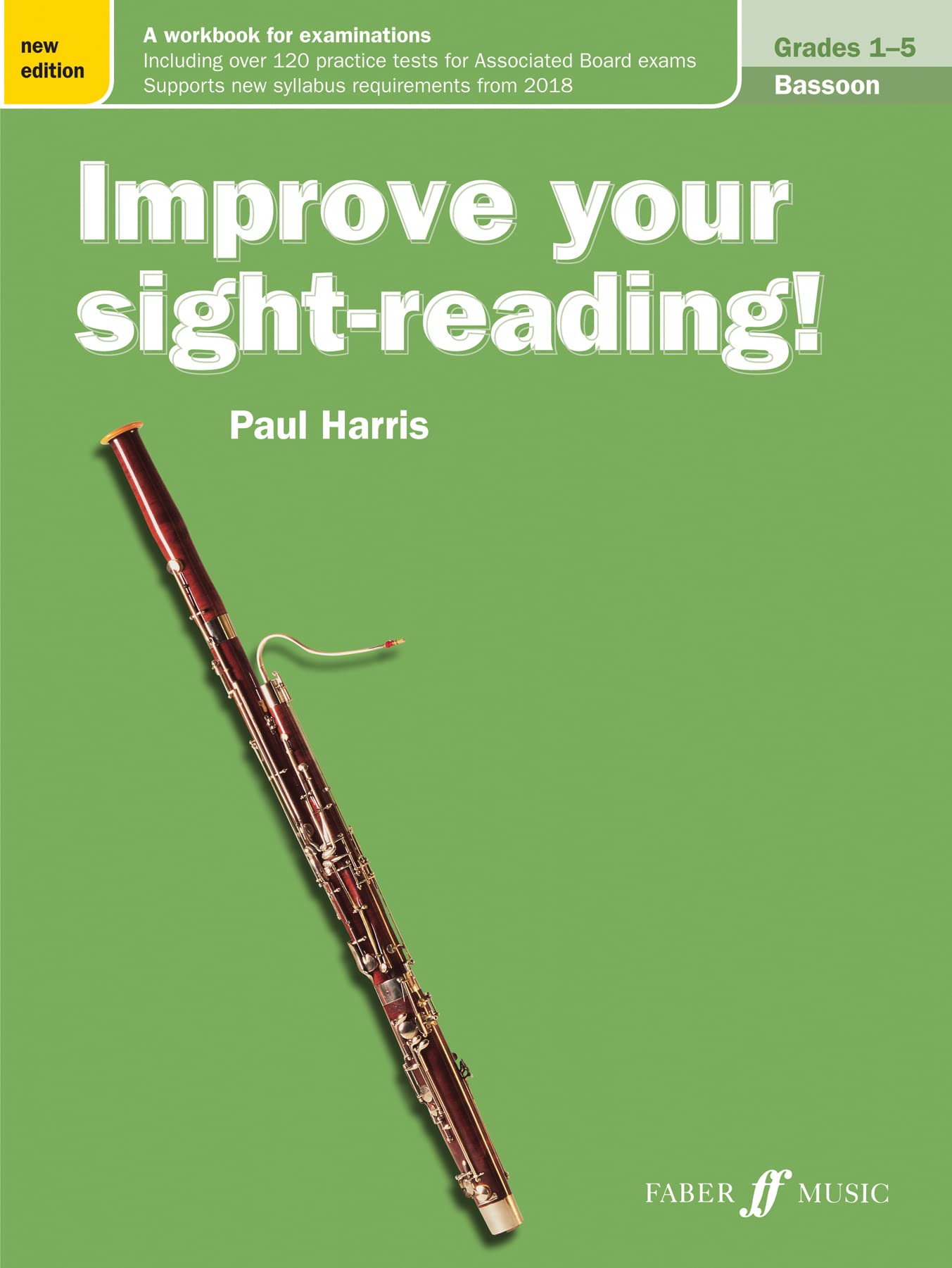 Improve your sight-reading! Bassoon Grades 1-5: New Edition