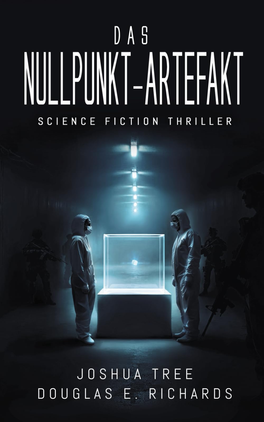 Das Nullpunkt-Artefakt: Science Fiction Thriller