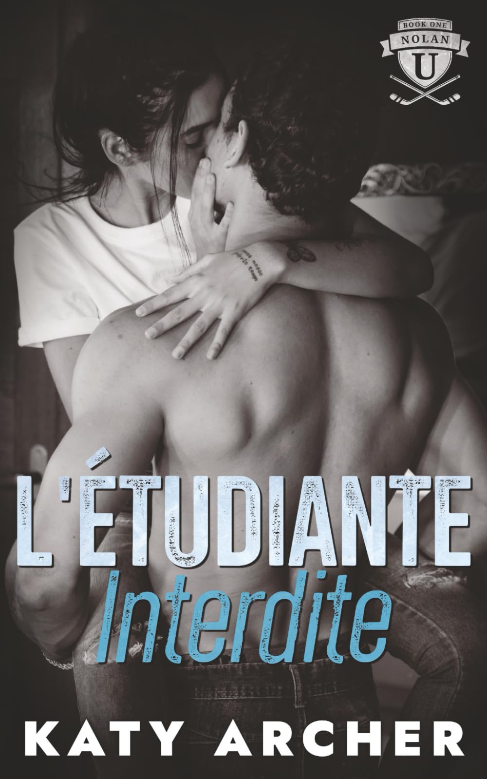 L’étudiante interdite: Romance sportive universitaire (Nolan U : hockey)