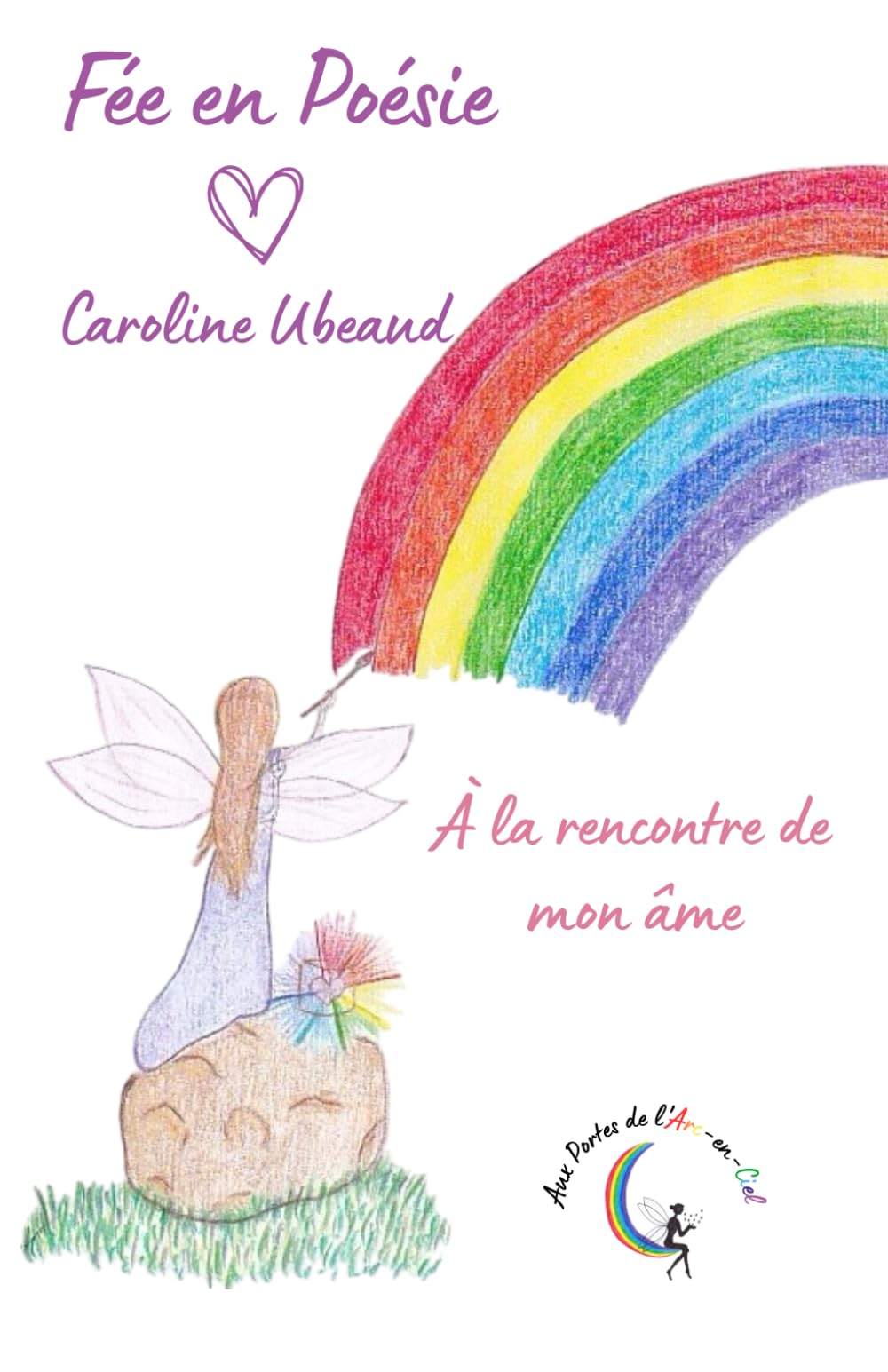 Fée en Poésie: À la rencontre de mon âme